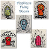 Machine embroidery applique fairy doors